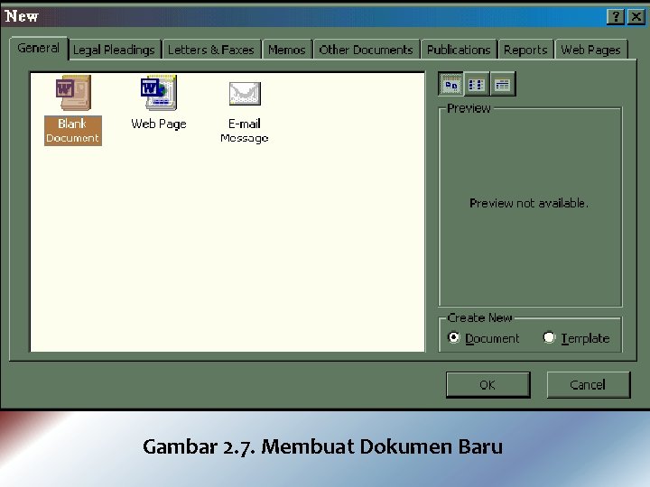 Gambar 2. 7. Membuat Dokumen Baru 