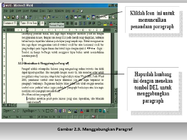 Gambar 2. 9. Menggabungkan Paragraf 