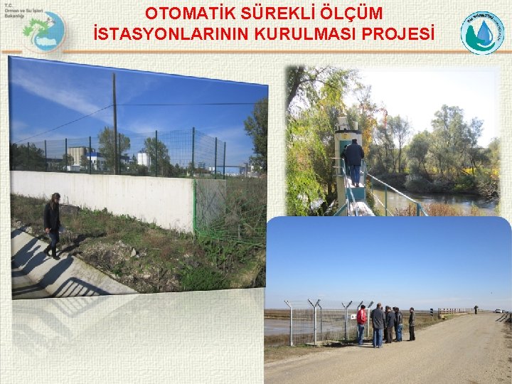 OTOMATİK SÜREKLİ ÖLÇÜM İSTASYONLARININ KURULMASI PROJESİ 