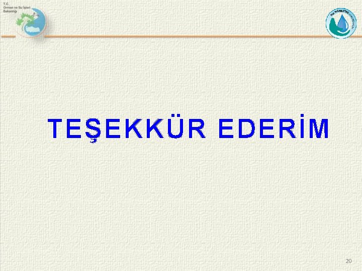 TEŞEKKÜR EDERİM 20 