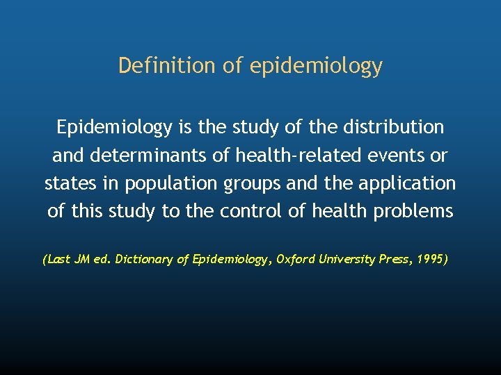 Definition of epidemiology Epidemiology is the study of the distribution and determinants of health-related