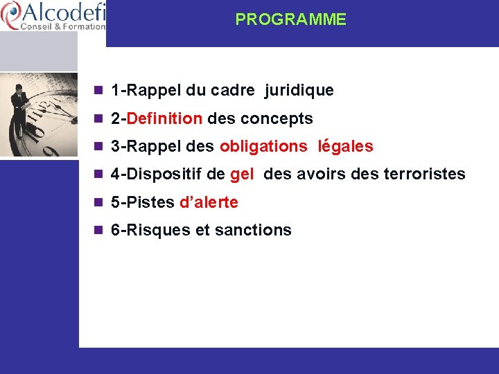 PROGRAMME n 1 -Rappel du cadre juridique n 2 -Definition des concepts n 3