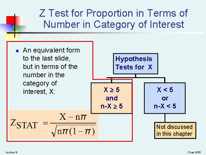 Z Test for Proportion in Terms of Number in Category of Interest n An