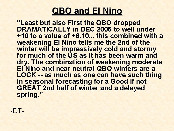 QBO and El Nino “Least but also First the QBO dropped DRAMATICALLY in DEC