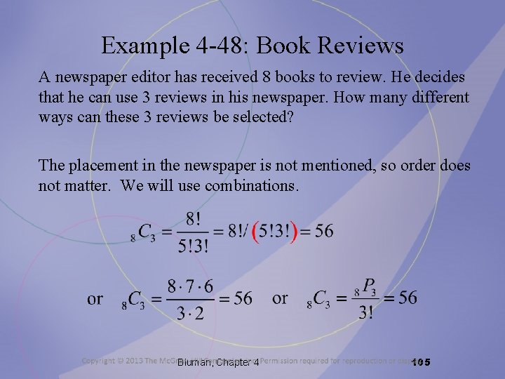 Example 4 -48: Book Reviews A newspaper editor has received 8 books to review.