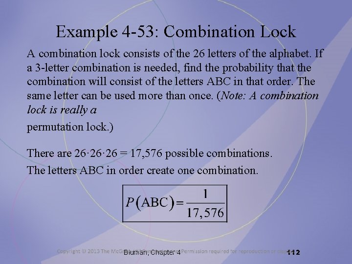 Example 4 -53: Combination Lock A combination lock consists of the 26 letters of