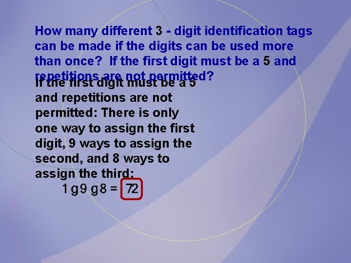 How many different 3 - digit identification tags can be made if the digits