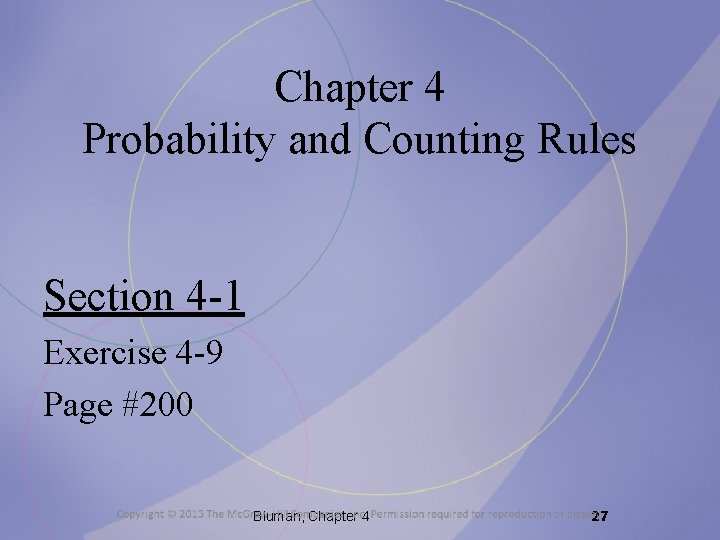Chapter 4 Probability and Counting Rules Section 4 -1 Exercise 4 -9 Page #200