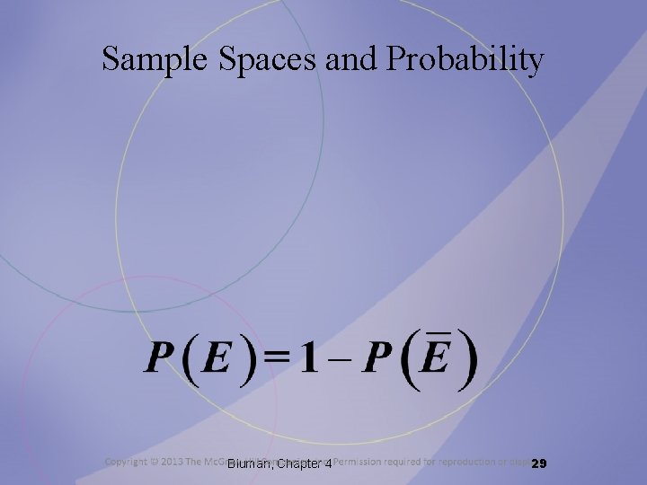 Sample Spaces and Probability Bluman, Chapter 4 29 