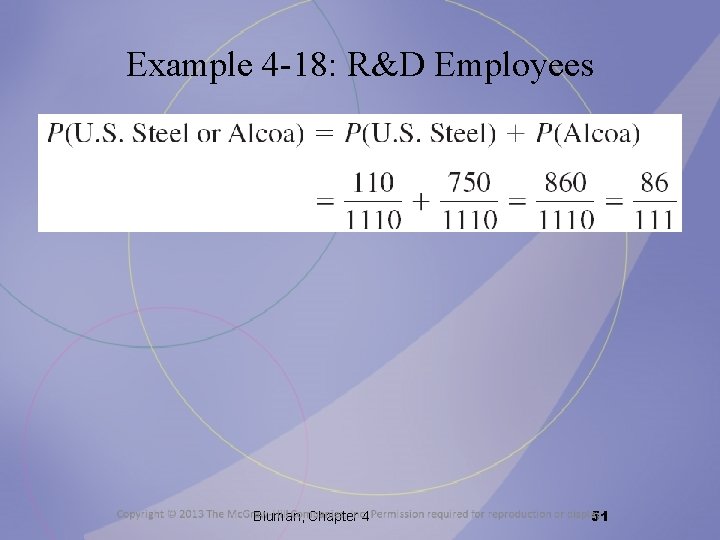 Example 4 -18: R&D Employees Bluman, Chapter 4 51 
