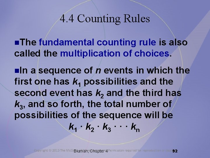 4. 4 Counting Rules n. The fundamental counting rule is also called the multiplication