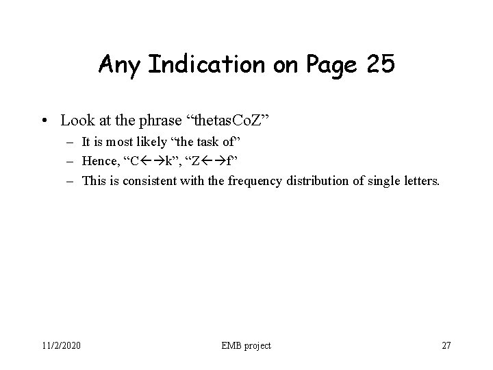 Any Indication on Page 25 • Look at the phrase “thetas. Co. Z” –