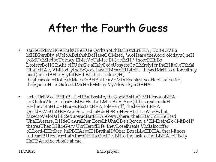 After the Fourth Guess • ata. He. HPBro. HGe. Htals. UBe. HUe Qorksho. Lth.