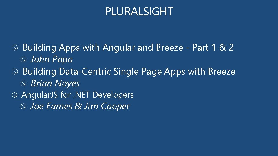 PLURALSIGHT Building Apps with Angular and Breeze - Part 1 & 2 John Papa