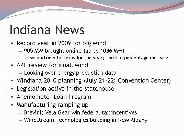 Indiana News • Record year in 2009 for big wind – 905 MW brought