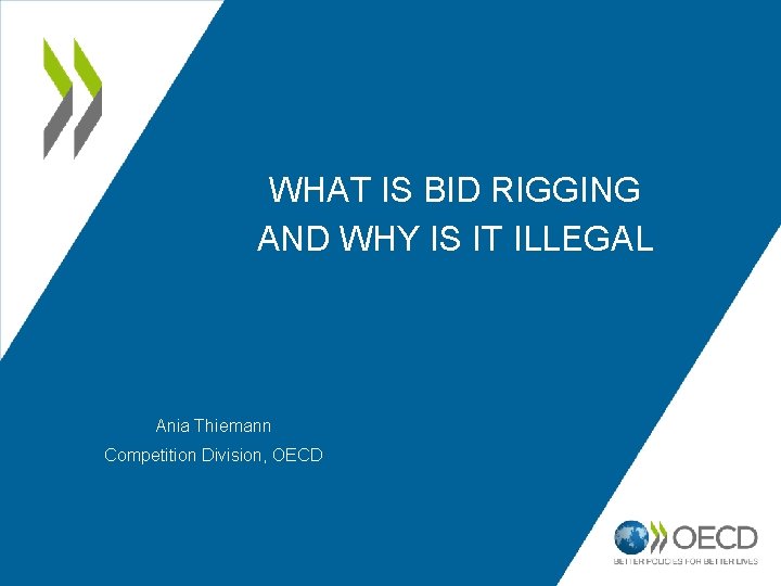 WHAT IS BID RIGGING AND WHY IS IT