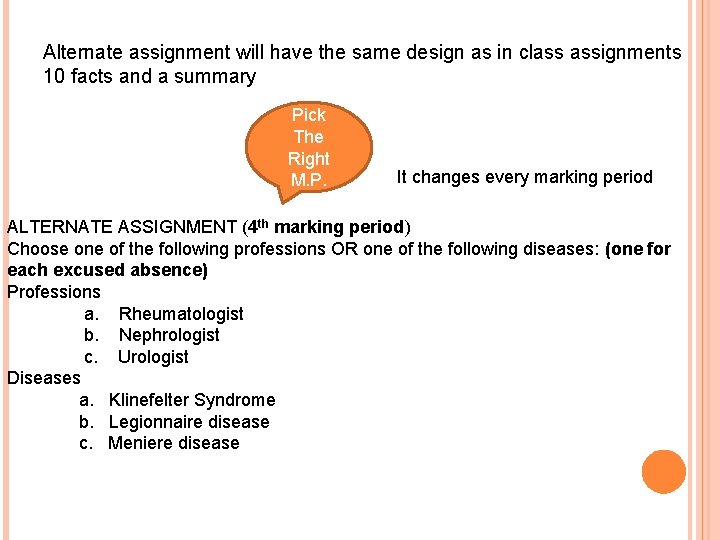 Alternate assignment will have the same design as in class assignments 10 facts and