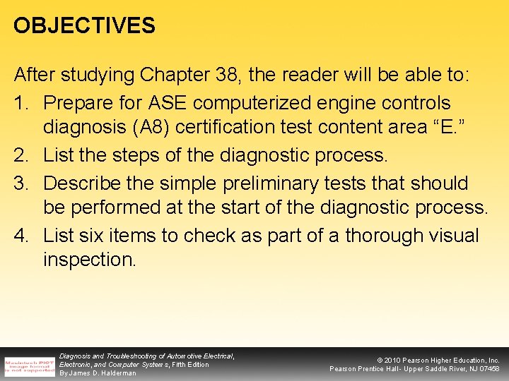 OBJECTIVES After studying Chapter 38, the reader will be able to: 1. Prepare for