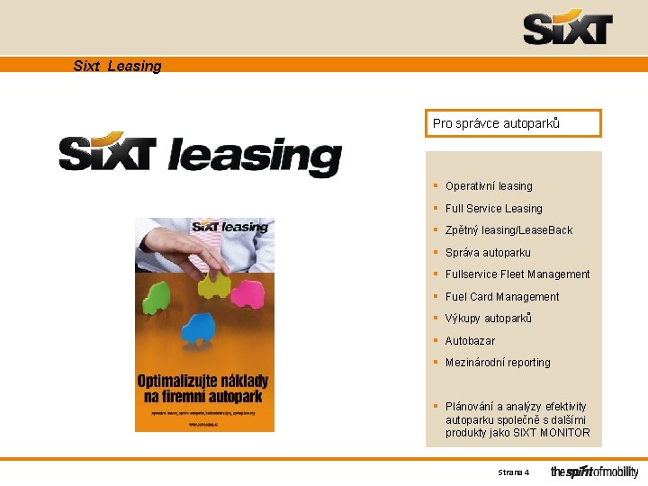 Sixt Leasing Pro správce autoparků § Operativní leasing § Full Service Leasing § Zpětný