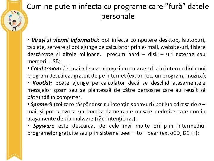 Cum ne putem infecta cu programe care ”fură” datele personale • Viruși și viermi