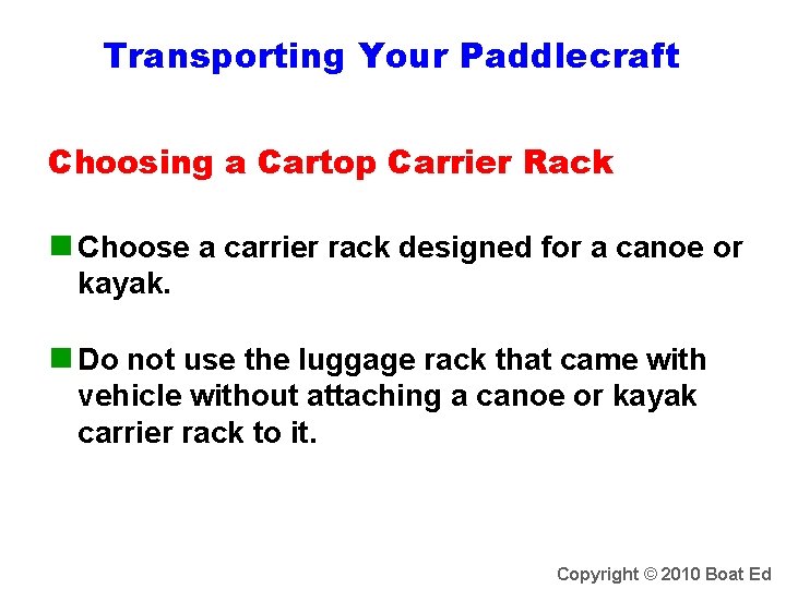 Transporting Your Paddlecraft Choosing a Cartop Carrier Rack n Choose a carrier rack designed
