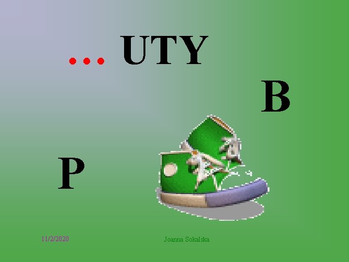 … UTY P 11/2/2020 Joanna Sokalska B 