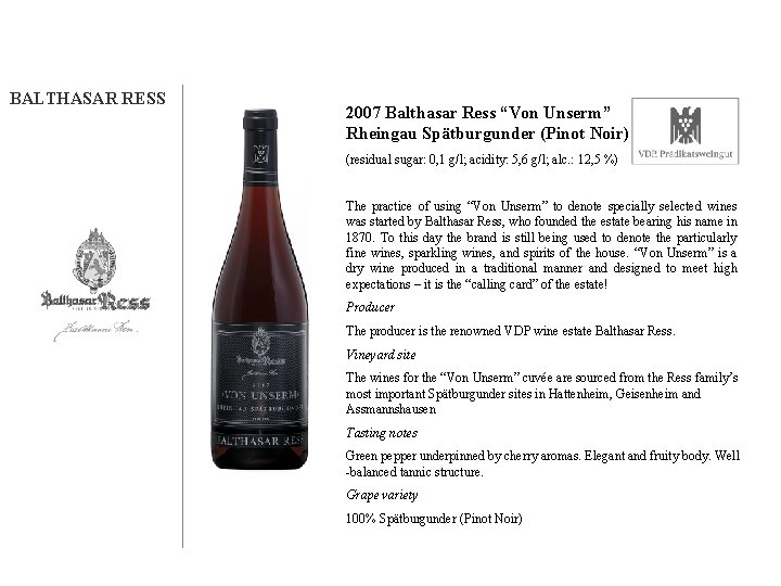 BALTHASAR RESS 2007 Balthasar Ress “Von Unserm” Rheingau Spätburgunder (Pinot Noir) (residual sugar: 0,