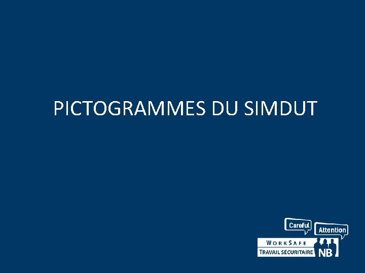 PICTOGRAMMES DU SIMDUT 