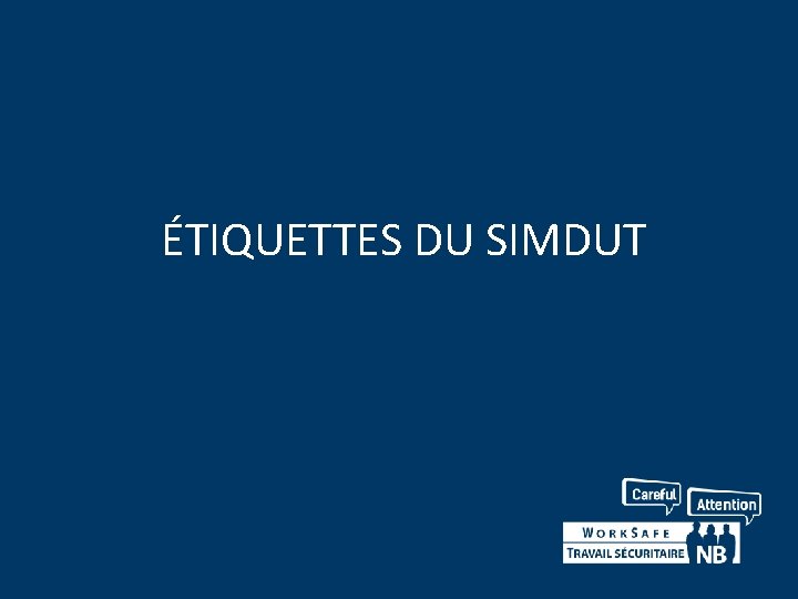 ÉTIQUETTES DU SIMDUT 
