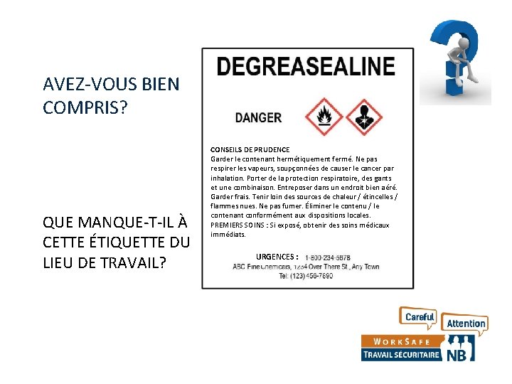 AVEZ-VOUS BIEN COMPRIS? QUE MANQUE-T-IL À CETTE ÉTIQUETTE DU LIEU DE TRAVAIL? CONSEILS DE
