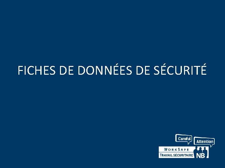 FICHES DE DONNÉES DE SÉCURITÉ 