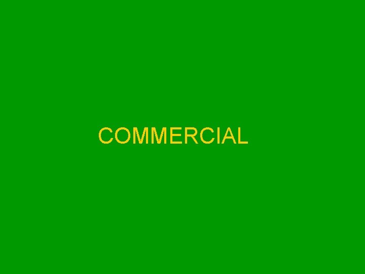 COMMERCIAL 