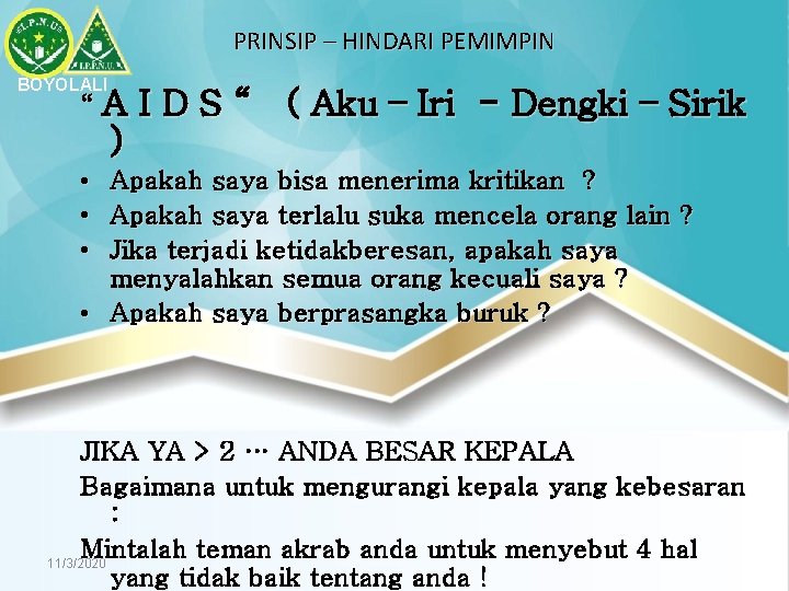 PRINSIP – HINDARI PEMIMPIN BOYOLALI “A I D S “ ( Aku – Iri