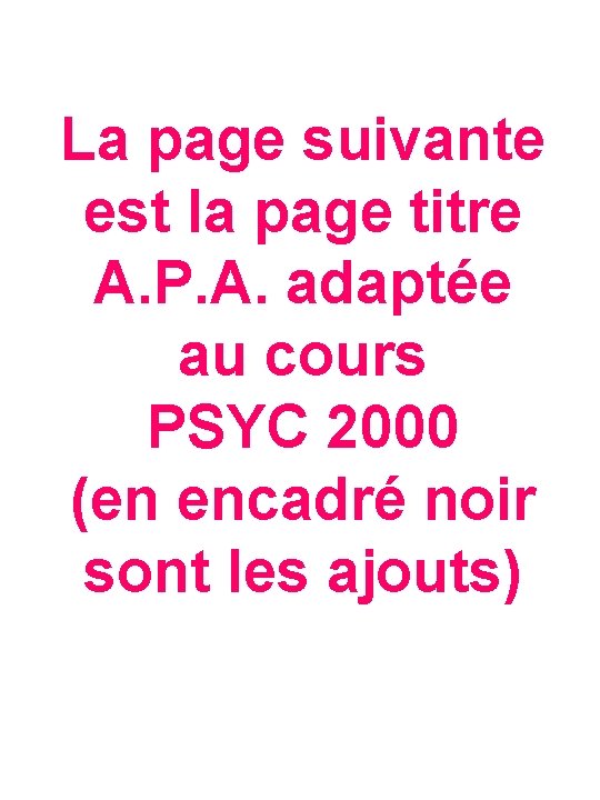 La page suivante est la page titre A. P. A. adaptée au cours PSYC