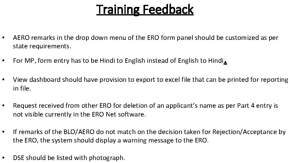 Training Feedback • AERO remarks in the drop down menu of the ERO form