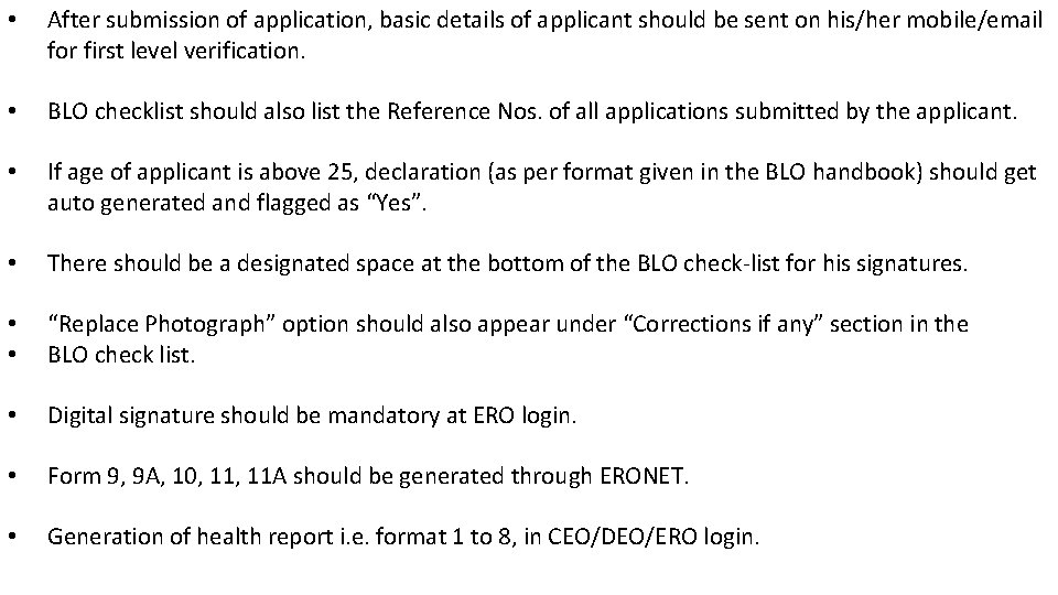  • After submission of application, basic details of applicant should be sent on