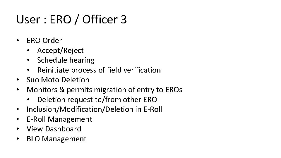 User : ERO / Officer 3 • ERO Order • Accept/Reject • Schedule hearing