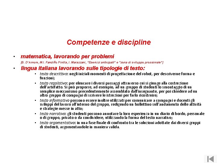 Competenze e discipline • matematica, lavorando per problemi [B. D’Amore, M. I. Fandiño Pinilla,