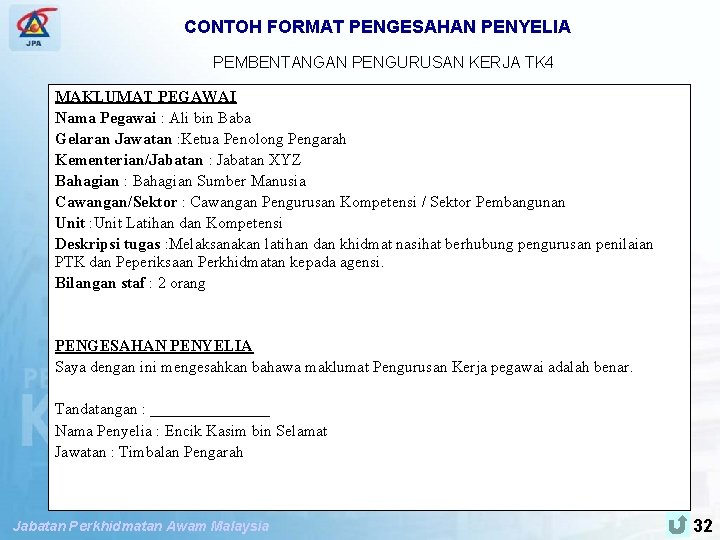 SPP PENGUBAHSUAIAN PENILAIAN TAHAP KECEKAPAN CONTOH FORMAT PENGESAHAN PENYELIA PEMBENTANGAN PENGURUSAN KERJA TK 4