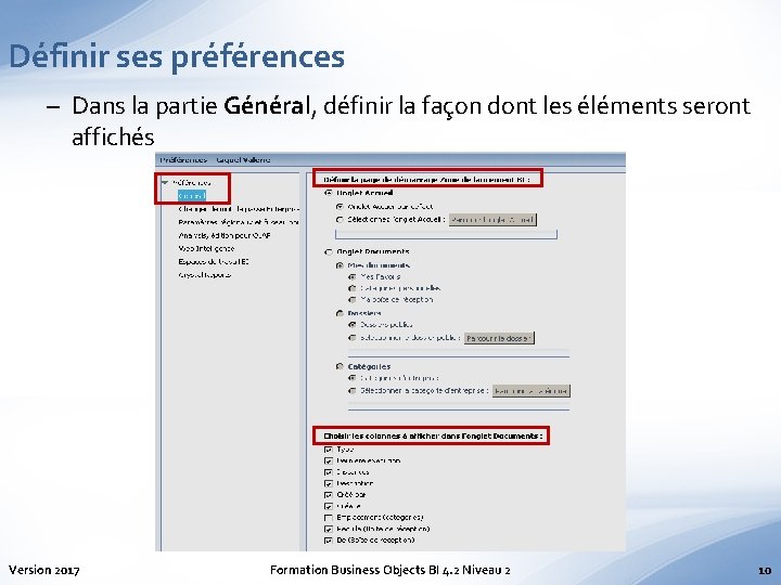 Définir ses préférences – Dans la partie Général, définir la façon dont les éléments