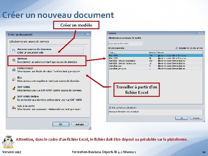 Créer un nouveau document Créer un modèle Travailler à partir d’un fichier Excel Attention,