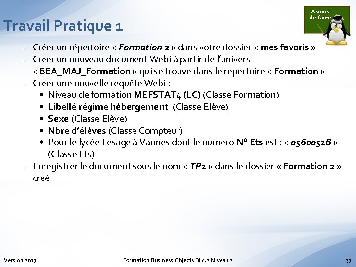 A vous de faire Travail Pratique 1 – Créer un répertoire « Formation 2