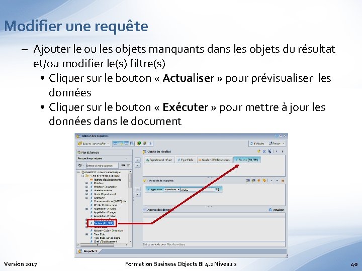 Modifier une requête – Ajouter le ou les objets manquants dans les objets du