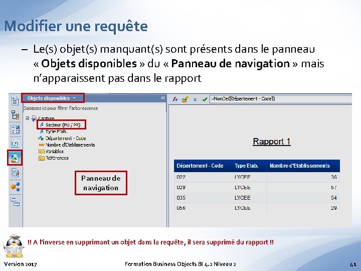 Modifier une requête – Le(s) objet(s) manquant(s) sont présents dans le panneau « Objets