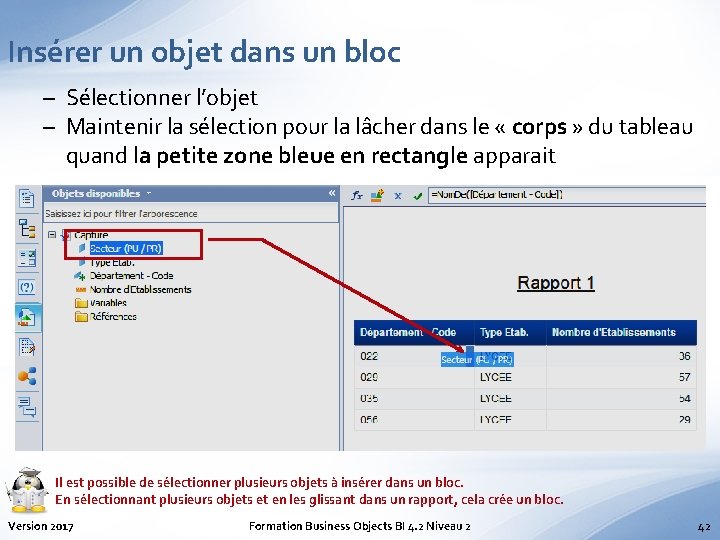 Insérer un objet dans un bloc – Sélectionner l’objet – Maintenir la sélection pour