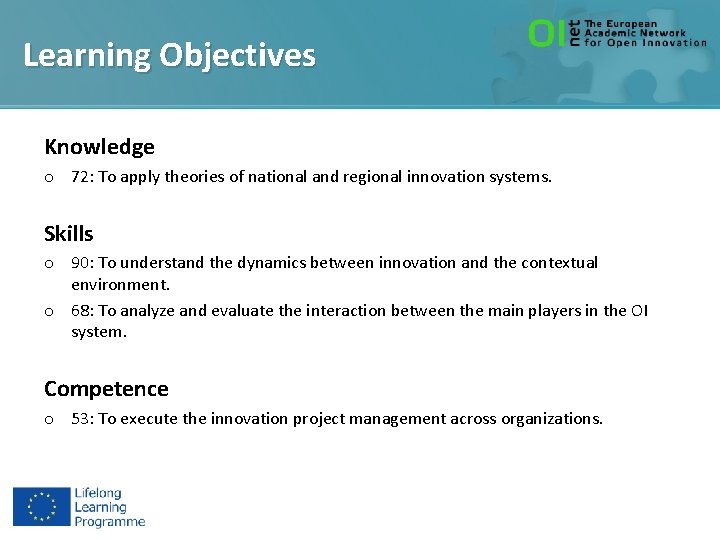 Learning Objectives Knowledge o 72: To apply theories of national and regional innovation systems.