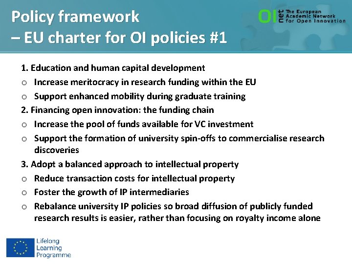 Policy framework – EU charter for OI policies #1 1. Education and human capital