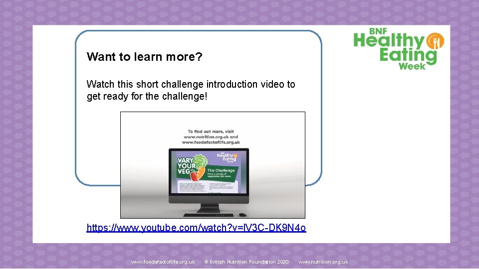Want to learn more? Watch this short challenge introduction video to get ready for