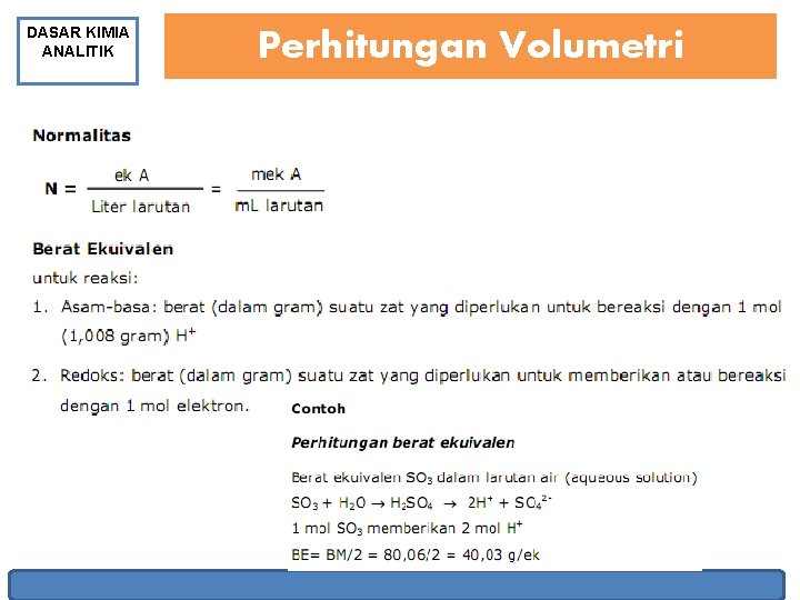 DASAR KIMIA ANALITIK Perhitungan Volumetri 