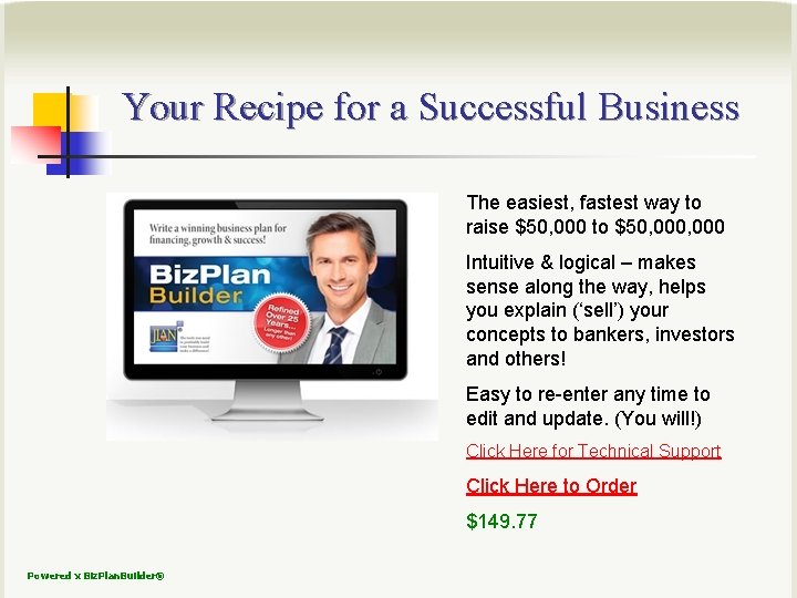 Your Recipe for a Successful Business The easiest, fastest way to raise $50, 000